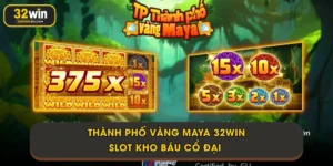 Thành Phố Vàng Maya 32Win - Slot Kho Báu Cổ Đại