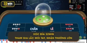 Xóc Đĩa 32Win - Tham Gia Lắc Mỏi Tay, Nhận Thưởng Lớn